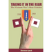 Taking It In the Rear: The Vietnam War's Rear Echelon