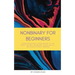 Nonbinary For Beginners: Everything you've been afraid to ask about gender, pronouns, being an ally, and black & white thinking