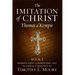 The Imitation of Christ: with Commentary and Fictional Narrative