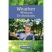 Weather Without Technology: Accurate, nature based, weather forecasting