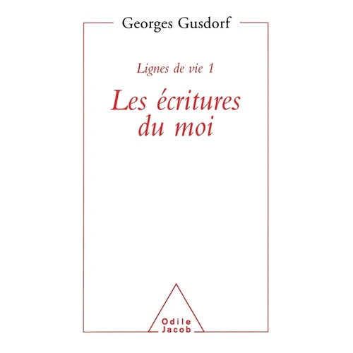 Lignes de vie 1: les écritures du moi