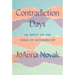 Contradiction Days: An Artist on the Verge of Motherhood