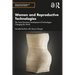 Women and Reproductive Technologies: The Socio-Economic Development of Technologies Changing the World