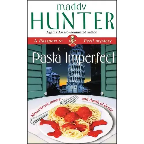 Pasta Imperfect: A Passport to Peril Mystery