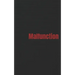 Malfunction