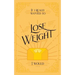 If I Really Wanted to Lose Weight, I Would...