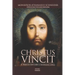 Christus Vincit: El triunfo de Cristo sobre la oscuridad de la Iglesia