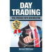 Day Trading: Vital Strategies You've Been Neglecting