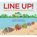 Line Up!: Animals in Remarkable Rows