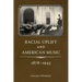 Racial Uplift and American Music, 1878-1943