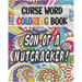 Curse Word Coloring Book: Son of a Nutcracker: Color and Cuss Coloring Book