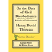 On the Duty of Civil Disobedience (Cactus Classics Large Print): Resistance to Civil Government; 16 Point Font; Large Text; Large Type