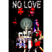 No Love