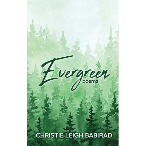 Evergreen: Poems