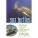 Sea Turtles of the Atlantic and Gulf Coasts of the United States