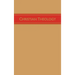 Christian Theology, Volume 3