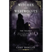 Of Witches and Werewolves: (boxset Trilogy)