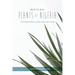 Medicinal Plants of Nigeria: An Ethnobotanical Survey and Plant Album