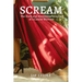 Scream: The Dark and Humorous Lessons of a Cancer Warrior