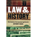 Law and History: The Evolution of the American Legal System