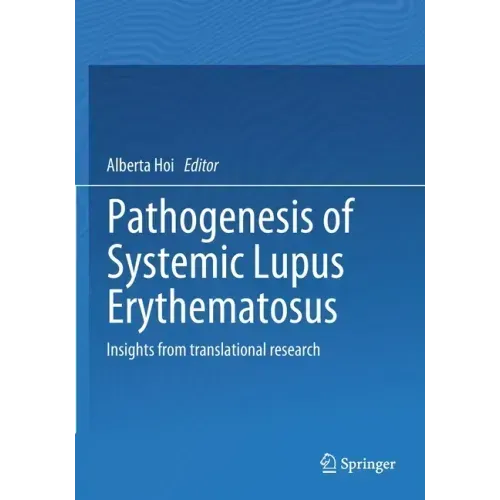 Pathogenesis of Systemic Lupus Erythematosus: Insights from Translational Research