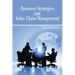 Business Strategies and Value Chain Management
