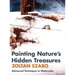 Painting Nature's Hidden Treasures