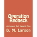 Operation Redneck: A Comedy Full Length Play