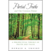 Partial Truths and Our Common Future: A Perspectival Theory of Truth and Value