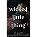 Wicked Little Thing: A Standalone Reverse Harem Romance