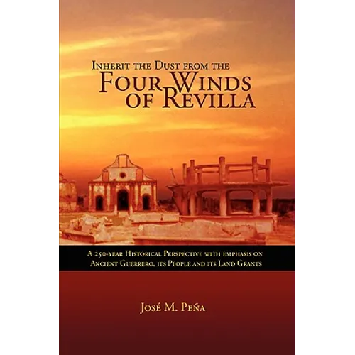 Inherit the Dust from the Four Winds of Revilla