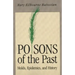 Poisons of the Past: Molds, Epidemics, and History