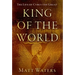 King of the World: The Life of Cyrus the Great