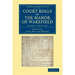 Court Rolls of the Manor of Wakefield: Volume 5, 1322 to 1331