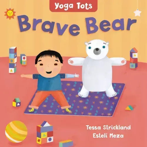 Yoga Tots: Brave Bear