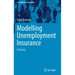 Modelling Unemployment Insurance: A Survey
