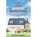 Airbnb Rental Investing: The Complete Guide to Maximizing your Bookings and your Profits