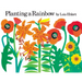 Planting a Rainbow