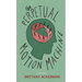 The Perpetual Motion Machine