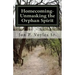 Homecoming - Unmasking the Orphan Spirit