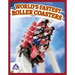 World's Fastest Roller Coasters