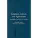 Scripture, Culture, and Agriculture