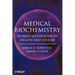 Medical Biochemistry: Human Metabolism in Health and Disease