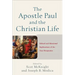 The Apostle Paul and the Christian Life: Ethical and Missional Implications of the New Perspective
