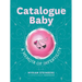 Catalogue Baby: A Memoir of (In)Fertility