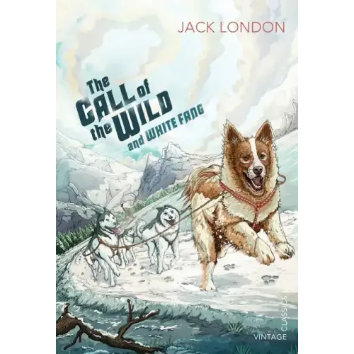 The Call of the Wild and White Fang