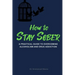 How to Stay Sober: A Practical Guide to Overcoming Alcoholism and Drug Addiction