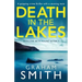 Death in the Lakes: A gripping crime thriller with a stunning twist