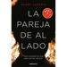 La Pareja de Al Lado / The Couple Next Door