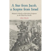 A Star from Jacob, a Sceptre from Israel: Balaam's Oracle as Rewritten Scripture in the Dead Sea Scrolls